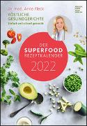 Der Superfood-Rezeptkalender 2022 - Bild-Kalender 23,7x34 cm - Küchen-Kalender - gesunde Ernährung - mit Rezepten - Wand-Kalender